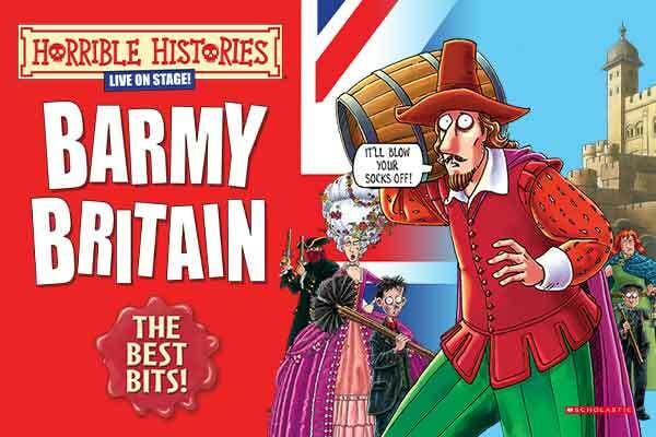 Horrible Histories: Barmy Britain - The Best Bits breaks